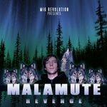 cover: M16 Revolution - Malamute Revenge