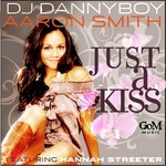 cover: DJ DANNYBOY & AARON SMITH|Hannah Streeter - Just A Kiss