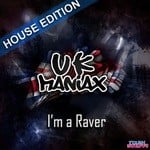 cover: Uk Maniax - I'm A Raver (House edition)