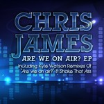 cover: Chris James - Are We On The Air EP