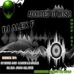 cover: Dj Alex F - Addicted To Music