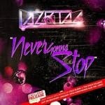 cover: Lazrtag - Never Gonna Stop