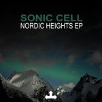 cover: Sonic Cell - Nordic Heights EP