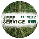 cover: Jeff Service - Do It Right EP