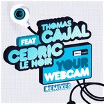 cover: Thomas Cajal - Your Webcam