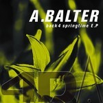 cover: A Balter - Back 4 Springtime EP