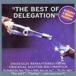 cover: Delegation - The Best Of Delegation