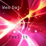 cover: Wen Dat - Feel It