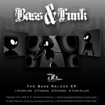 cover: Bass & Funk - The Bass Reload EP