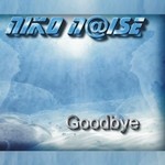 cover: Niko N@ise - Goodbye