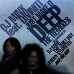 cover: Diviniti|Dj Minx - Just Make It Deep: The Remixes