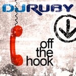 cover: Dj Ruby - Off The Hook