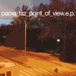 cover: Paolo Faz - Point Of View EP