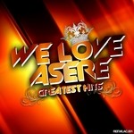 cover: Various - We Love Asere! Greatest Hits Volume One