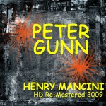 cover: Henri Mancini - The Music From Peter Gunn: HD Remastered 2009