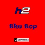 cover: H2 - The Top