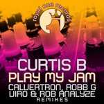 cover: Curtis B - Play My Jam EP