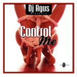 cover: Dj Agus - Control Me