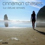 cover: Cinnamon Chasers - Luv Deluxe (remixes)