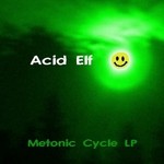 cover: Acid Elf - Metonic Cycle LP