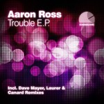 cover: Aaron Ross - Trouble EP