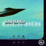 cover: Dionigi - Alien Pic-Nic