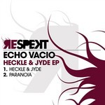 cover: Echo Vacio - Heckle & Jyde EP