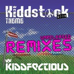 cover: Kidd, Alex|Kidd Kaos - Kiddstock Theme 2008 (unreleased remixes)