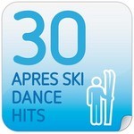 cover: Various - 30 Apres Ski Dance Hits