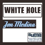 cover: Medina, Jon - White Hole