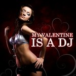 cover: Various - My Valentine Is A DJ