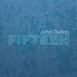 cover: John Dalton - Fifteen