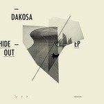 cover: Dakosa - Hideout EP