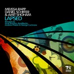 cover: Amit Shoham|Daniel Schiffer|Rapp, Melissa - Lapsed EP