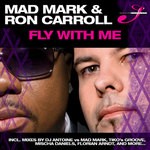 cover: Mad Mark|Ron Carroll - Fly With Me