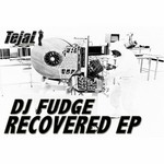 cover: Dj Fudge - Recovered EP