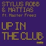 cover: Master Freez|Mattias|Stylus Robb - Up In The Club