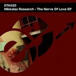 cover: Nikkolas Research - The Nerve Of Love EP