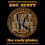 cover: Doc Scott - Reinforced Presents Doc Scott: The Early Plates