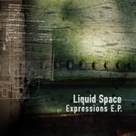 cover: Liquid Space - Expressions EP