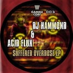 cover: Acid Flux|Dj Hammond - Suffered Overdose