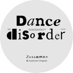 cover: Dance Disorder - Zusammen