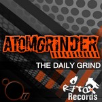 cover: Atomgrinder - The Daily Grind