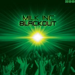 cover: Milk Inc - Blackout