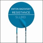 cover: Anton Bazovskiy - Resistance