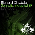 cover: Richard Dinsdale - Somatic Industrial EP