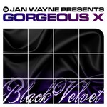 cover: Gorgeous X|Wayne, Jan - Black Velvet