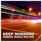 cover: Robert Maria Wolter - Deep Morning