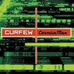 cover: Curfew - Carmica Man