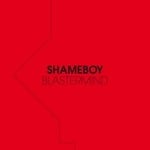 cover: Shameboy - Blastermind